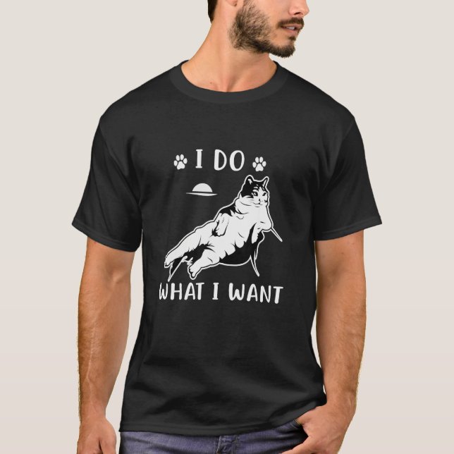 Retro I do what I want cat  black cat T Shirt (Framsida)
