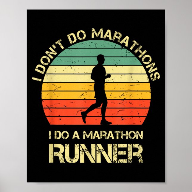 Retro I Don't Do Marathons I Do A Marathon Runner  Poster (Framsidan)