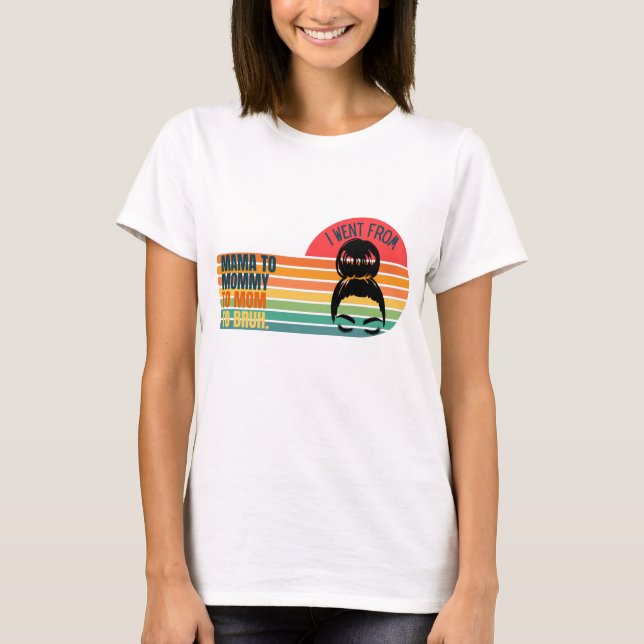 Retro I gick från mamma till mamma till mamma till T Shirt (Framsida)