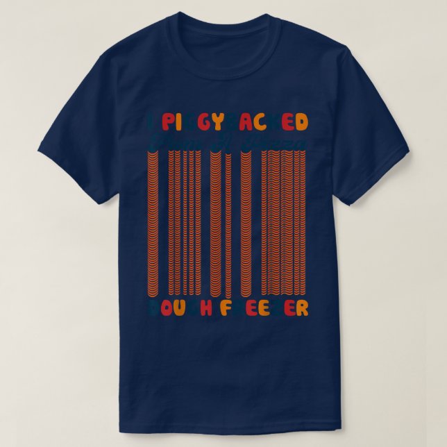 Retro I Giggybackat från en pizza-deg-frys Piz T Shirt (Design framsida)
