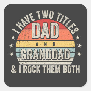 Retro I har Two Titles Pappa och Granddad Fyrkantigt Klistermärke