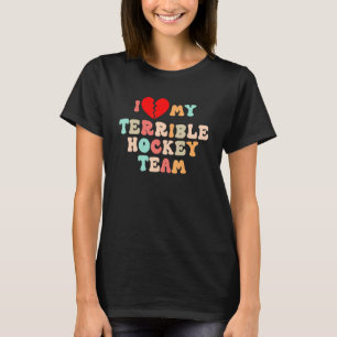 Retro I Kärlek mitt hemska Hockey Team Heart Break T Shirt