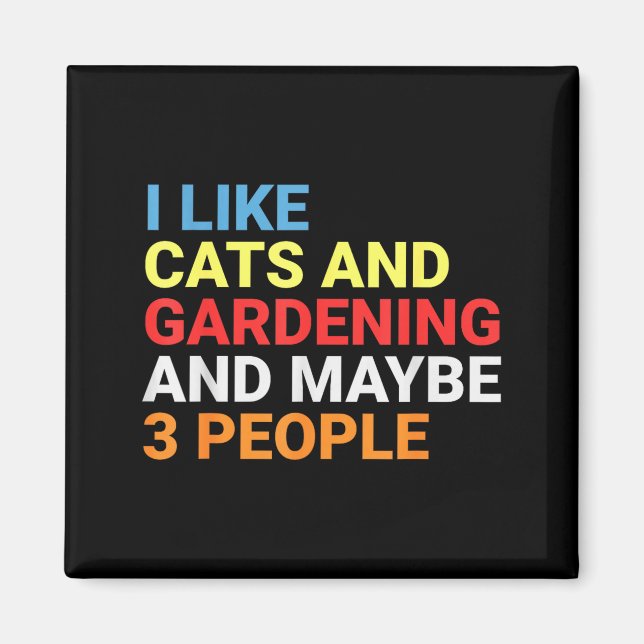 Retro I Like Cats And Gardening Lover Plant Funny  Magnet (Framsidan)