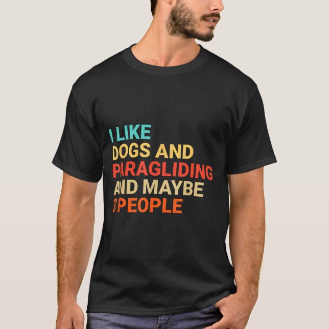 Retro I Like Dogs And Paragliding Lover Funny Para T Shirt (Framsida)