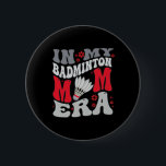 Retro i min Badminton Mamma Era Mamma Boy Knapp<br><div class="desc">Retro i min Badminton Mamma Era Mamma Boy</div>