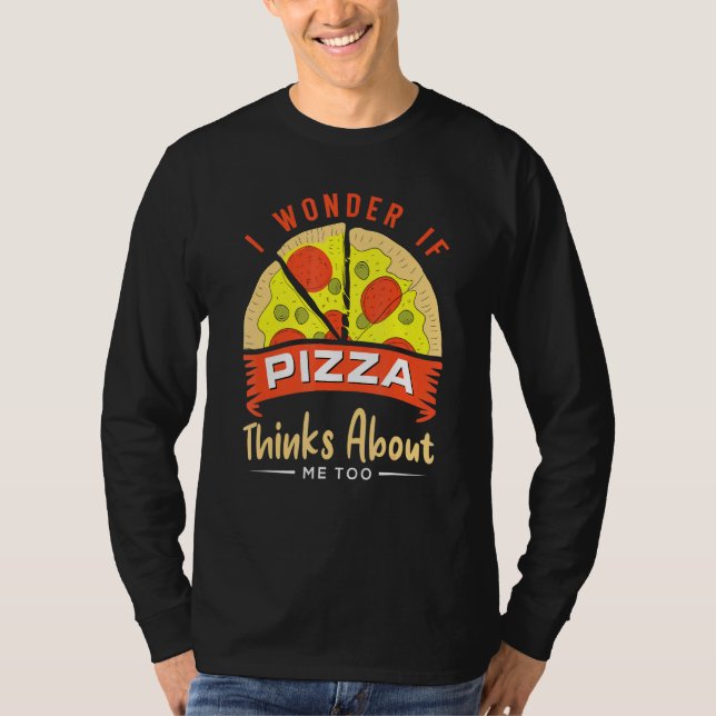 Retro I  om Pizza tänker på mig för mat T Shirt (Framsida)