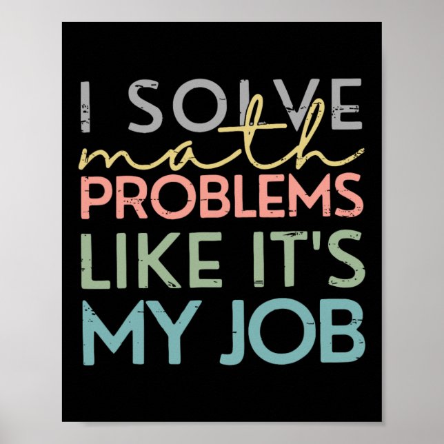 Retro I Solve Math Problems Like It's My Job Back  Poster (Framsidan)