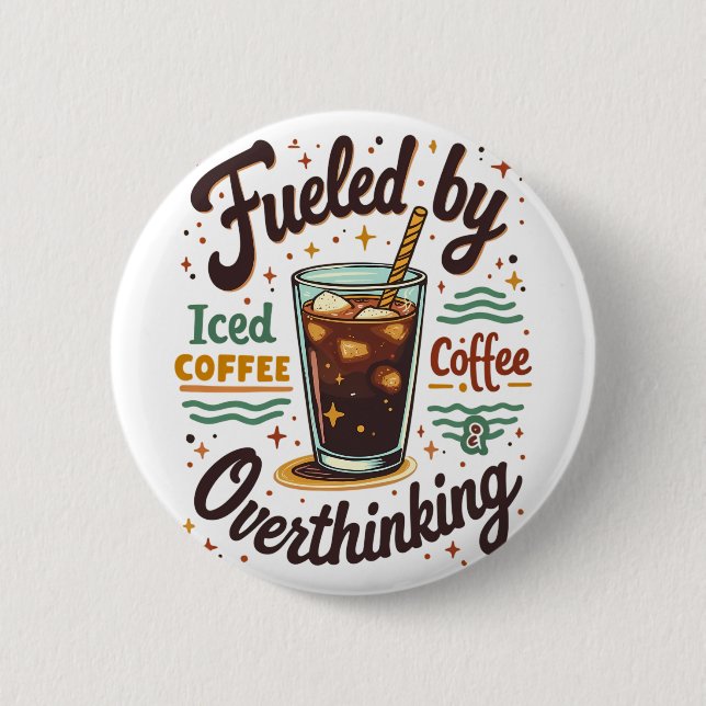 Retro Iced Coffee och överanalyserande Rolig Grafi Knapp (Framsida)