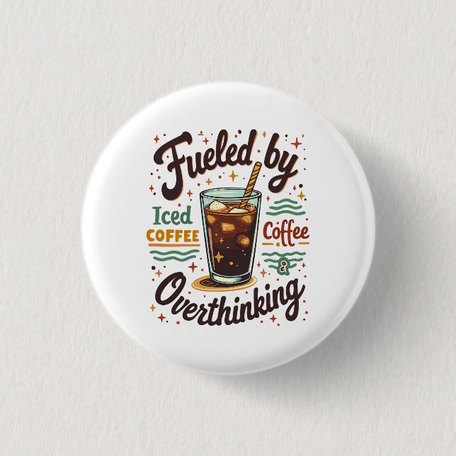 Retro Iced Coffee och överanalyserande Rolig Grafi Knapp (Framsida)