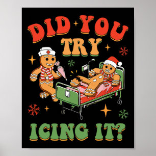 Retro ICU Nurse Julgingerbröd gjorde du ett försök Poster