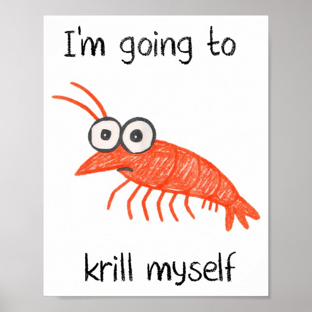 Retro Im Going To Krill Myself Shrimp Funny Ocean  Poster (Framsidan)