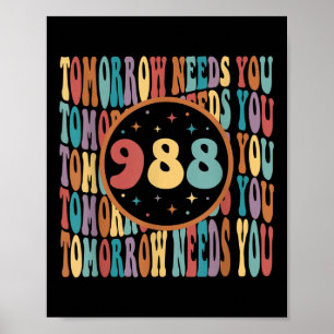 Retro Imorgon behöver dig Sunshine 988 Suicide Pre Poster