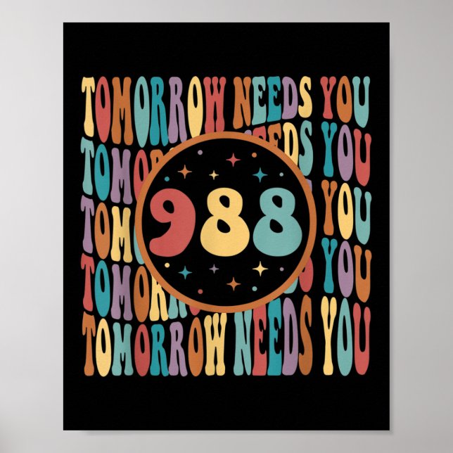 Retro Imorgon behöver dig Sunshine 988 Suicide Pre Poster (Framsidan)