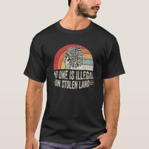 Retro ingen är olaglig på den inhemska stulna mark t shirt