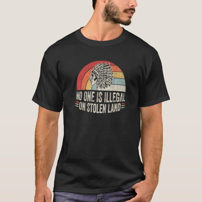 Retro ingen är olaglig på den inhemska stulna mark t shirt (Framsida)