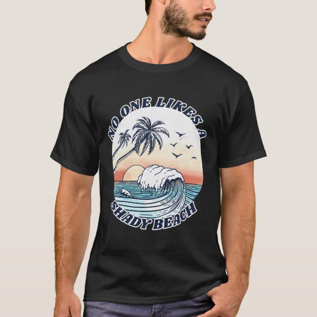 Retro ingen gillar en Shady Beach Funny Summer Vac T Shirt (Framsida)
