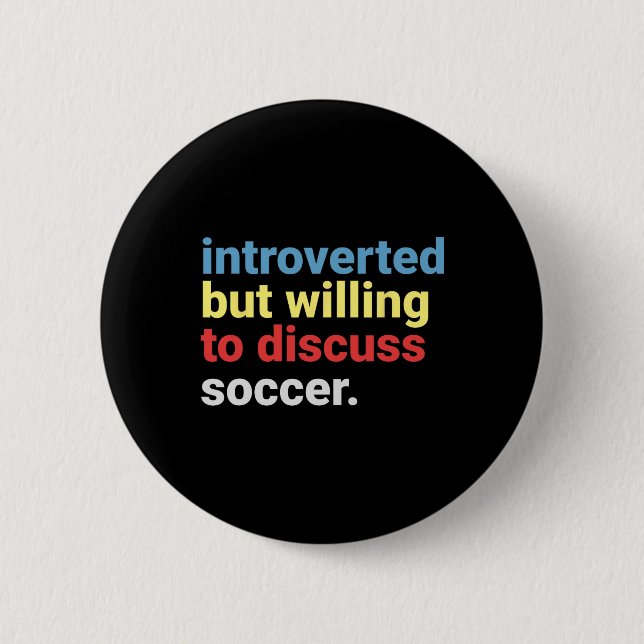 Retro Introvert Men Kr prepared To Talk Soccer Lo Knapp (Framsida)