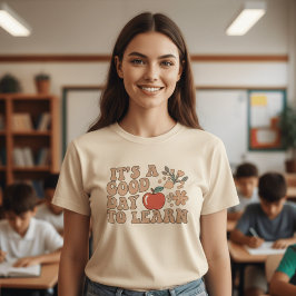 Retro It's A Good Day To Learn Teacher  | Groovy A T Shirt