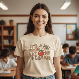 Retro It's A Good Day To Learn Teacher  | Groovy A T Shirt