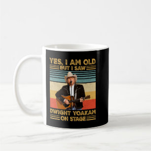 Retro Ja, jag är gammal men jag såg Dwight Yoakam Kaffemugg