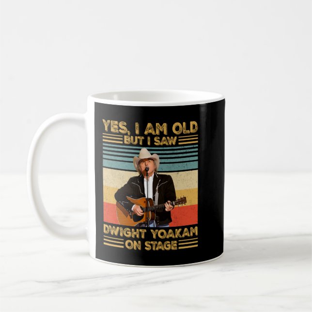 Retro Ja, jag är gammal men jag såg Dwight Yoakam  Kaffemugg (Vänster)