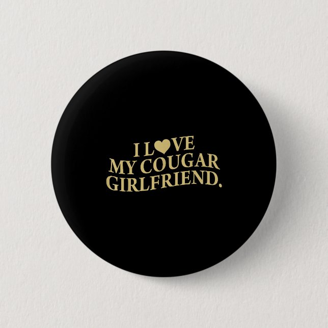 Retro Jag älskar min Cougar-flickvän Rolig pojkvän Knapp (Framsida)