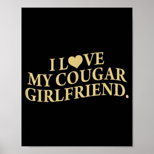 Retro Jag älskar min Cougar-flickvän Rolig pojkvän Poster (Framsidan)