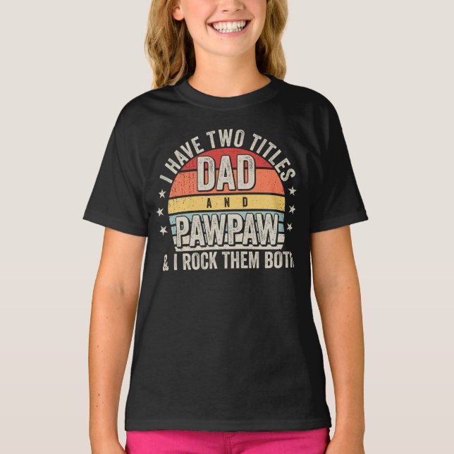 Retro Jag har två titles Pappa och Pawpaw Girl T Shirt (Framsida)