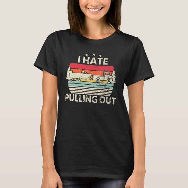 Retro Jag Hatade Dra Ut Båttur Båt Kapten Män T Shirt (Framsida)