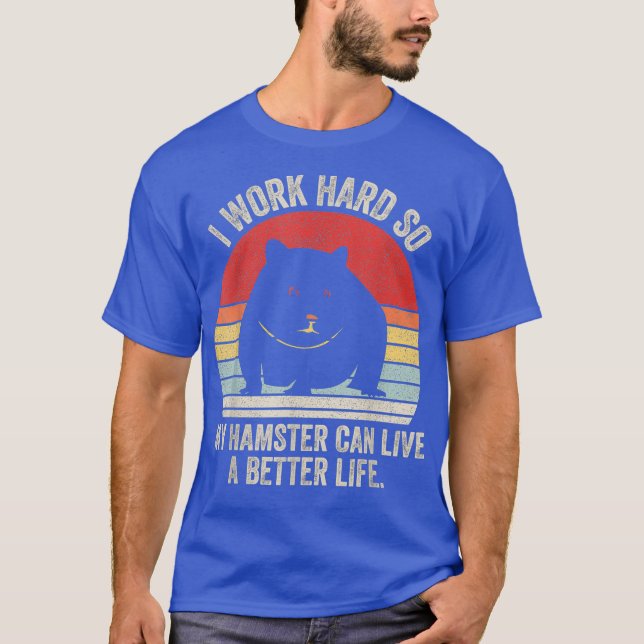 Retro jag jobbar hårt så att min hamster kan leva  t shirt (Framsida)
