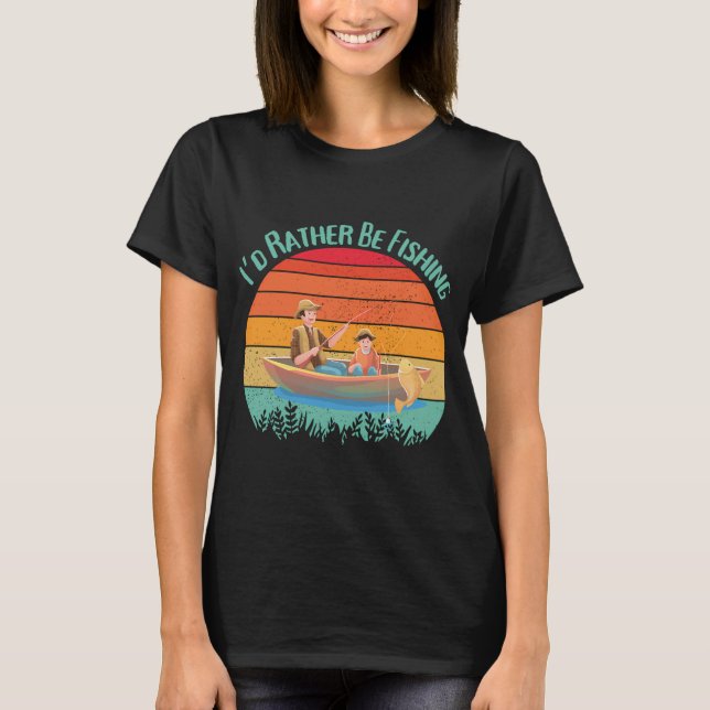 Retro Jag Skulle Hellre Fiska T Shirt (Framsida)