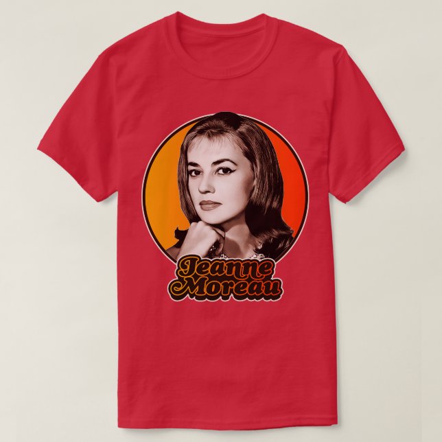Retro Jeanne Moreau Tribute T Shirt (Design framsida)