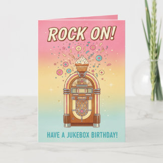 Retro Jukebox Rock On! Musical Birthday Card Kort