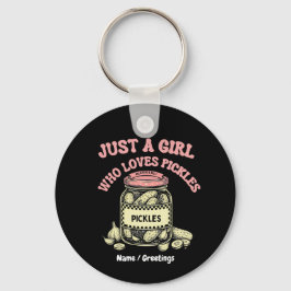 Retro "Just a Girl Who Loves Pickles" Jar Art Fun  Nyckelring