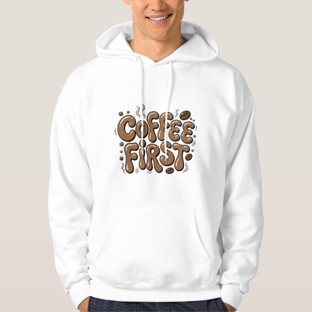 Retro "Kaffe först" Kaffeälskare Hoodie (Framsida)