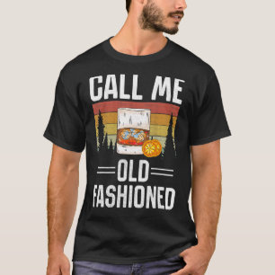 Retro Kalla mig gammal fashioned Whiskey Vintage 1 T Shirt