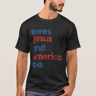 Retro Kärlek Jesus och Amerika till 4:e juli-gåvan T Shirt