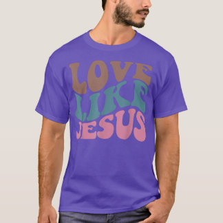 Retro Kärlek som Jesus kristna Religiösa Gud Kärle T Shirt