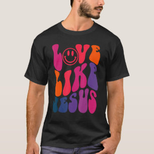 Retro Kärlek som Jesus Religiösa Gud Christian Ord T Shirt