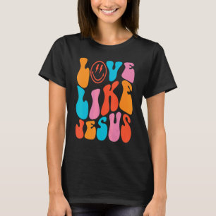 Retro Kärlek som Jesus Religiösa Gud Christian Ord T Shirt