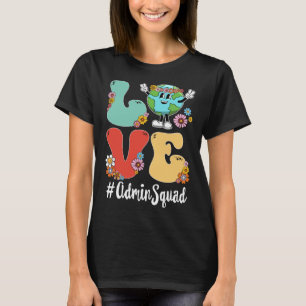 Retro Kärlek World Earth Day 2023 Admin Squad T Shirt