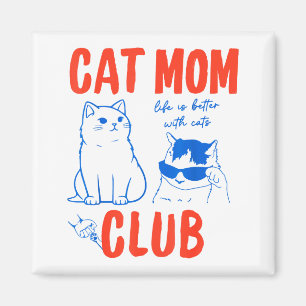 Retro kattmamma-klubb Roligt katt-meme Mamma Mormo Magnet