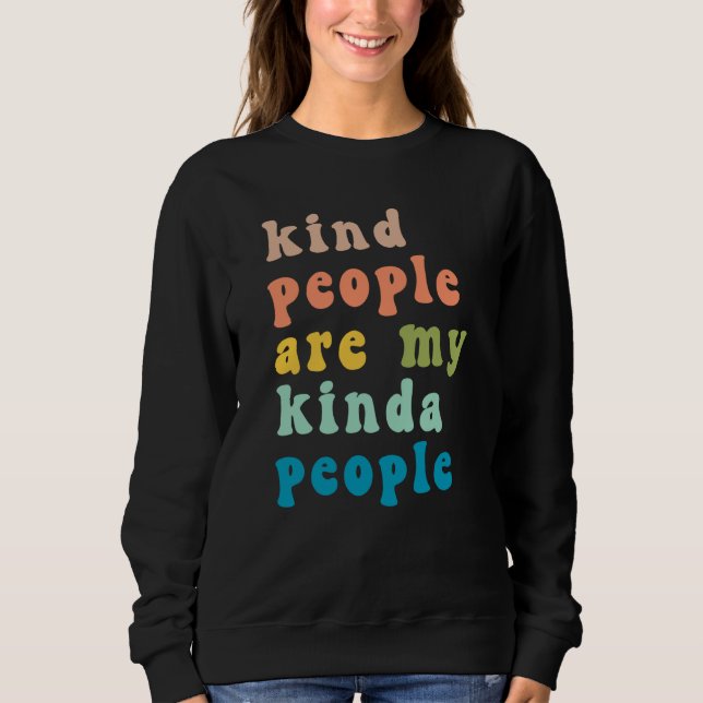 Retro Kind People Are My Kinda People Kindness Ins T Shirt (Framsida)