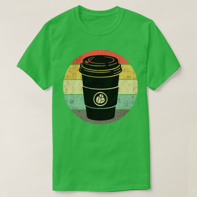 Retro Kopp i kaffe för alla kaffe Älskare T Shirt (Design framsida)