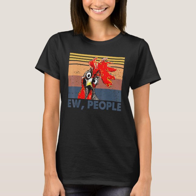 Retro Kyckling Ew Människor  Kyckling Kärlek Djur  T Shirt (Framsida)