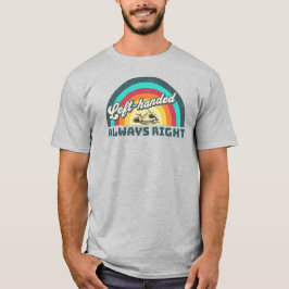 Retro-Lämnat, alltid-Höger T Shirt