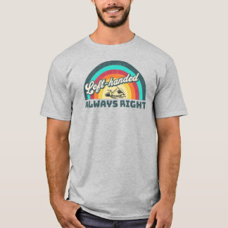 Retro-Lämnat, alltid-Höger T Shirt