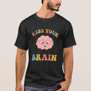 Retro Lärare kissar ditt hjärn-ljud tillbaka till  T Shirt
