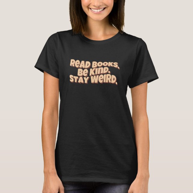 Retro-läsning Bokar Be om vänlighet håll Konstigen T Shirt (Framsida)