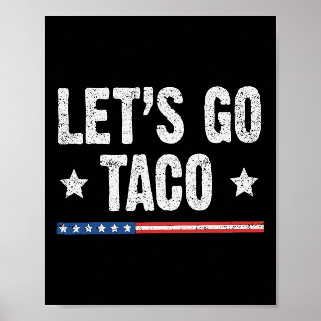 Retro Låt oss Go Taco Funny Att alltid säga Chicke Poster (Framsidan)